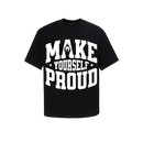 Áo Make Yourself Proud